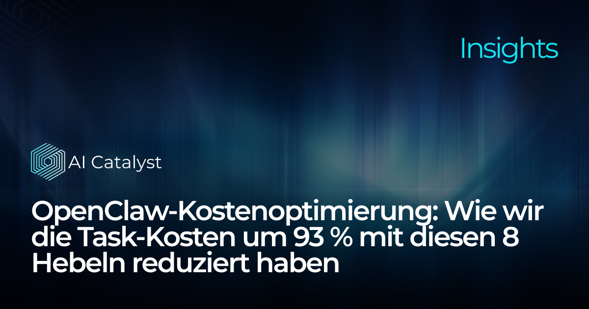 OpenClaw-Kostenoptimierung: Wie wir die Task-Kosten um 93 % mit diesen 8 Hebeln reduziert haben