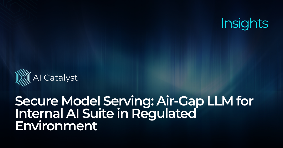 Secure Model Serving: Air-Gap LLM für regulierte Umgebungen